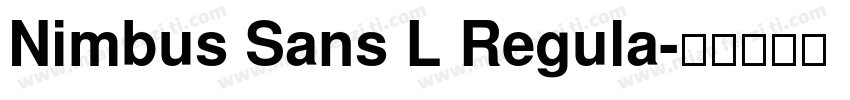 Nimbus Sans L Regula字体转换